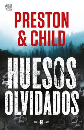 NORA KELLY 1 : HUESOS OLVIDADOS  | 9788401027758 | PRESTON, DOUGLAS ; CHILD, LINCOLN