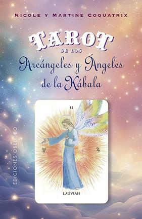 TAROT DE LOS ARCÁNGELES Y ÁNGELES DE LA KÁBALA + CARTAS | 9788411720717 | COQUATRIX, MARTINE ; COQUATRIX, NICOLE