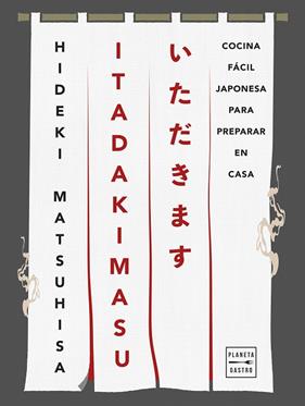 ITADAKIMASU | 9788408308386 | MATSUHISA, HIDEKI