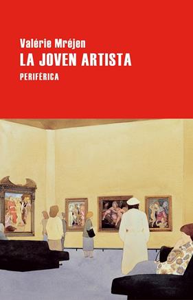 JOVEN ARTISTA, LA | 9788410171312 | MRÉJEN, VALÉRIE