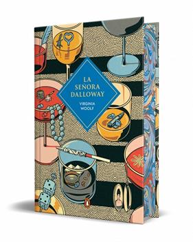 SEÑORA DALLOWAY  (EDICIÓN ESPECIAL LIMITADA CON CANTOS TINTADOS), LA | 9788491057031 | WOOLF, VIRGINIA