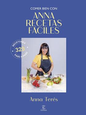 COMER BIEN CON ANNA RECETAS FÁCILES | 9788467083071 | TERES, ANNA