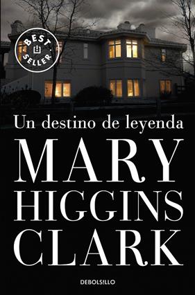 UN DESTINO DE LEYENDA | 9788497934985 | CLARK, MARY HIGGINS