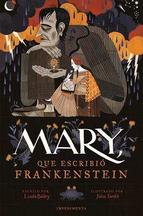MARY, QUE ESCRIBIÓ FRANKENSTEIN (RÚSTICA) | 9791387641733 | BAILEY, LINDA ; SARDÀ, JÚLIA