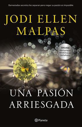 UNA PASION ARRIESGADA | 9788408230045 | MALPAS, JODI ELLEN
