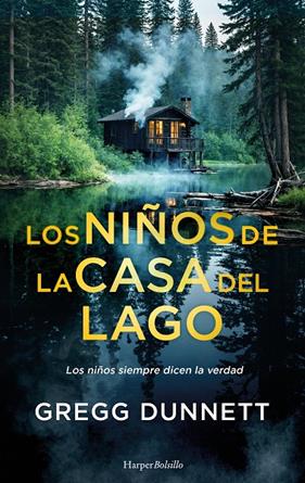 NIÑOS DE LA CASA DEL LAGO, LOS | 9788410648326 | DUNNETT, GREGG