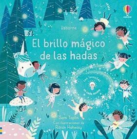 BRILLO MAGICO DE LAS HADAS, EL | 9781474990417 | TAPLIN, SAM ; HAHESSY, ROISIN