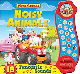 MEGA SOUNDS : NOISY ANIMALS | 9780857805638