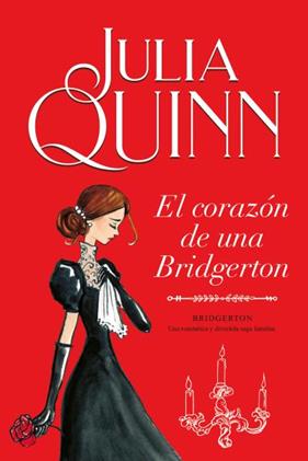 CORAZÓN DE UNA BRIDGERTON, EL (BRIDGERTON 6) | 9788416327874 | QUINN, JULIA