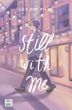 STILL WITH ME | 9788408263999 | PILAR, LILY DEL 