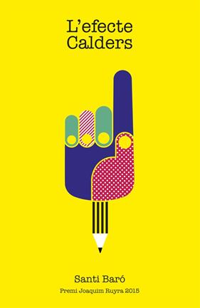 EFECTE CALDERS, L' | 9788424657864 | BARO, SANTI