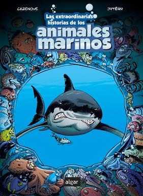 EXTRAORDINARIAS HISTORIAS DE LOS ANIMALES MARINOS, LAS | 9788491424734 | CAZENOVE, CHRISTOPHE