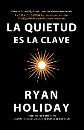 QUIETUD ES LA CLAVE, LA | 9788417963132 | HOLIDAY, RYAN