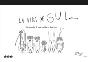 VIDA DE GUL, LA | 9788412112672 | NIETO GURIDI, RAÚL