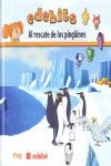 AL RESCATE DE LOS PINGUINOS | 9788423693153 | GRUPO EDEBÉ Y TIBURÓN DE ANIMACIÓN