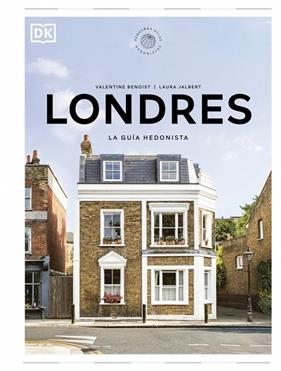 LONDRES : LA GUÍA HEDONISTA | 9780241804766