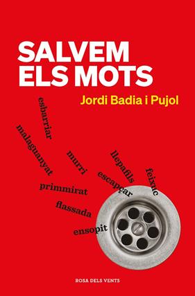 SALVEM ELS MOTS | 9788418033971 | BADIA, JORDI