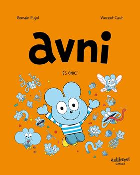 AVNI 5 :  ÉS ÚNIC! | 9788418909887 | PUJOL, ROMAIN ; CAUT, VINCENT
