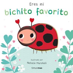 ERES MI BICHITO FAVORITO | 9788408291213 | MARSHALL, NATALIE ; EDWARDS, NICOLA