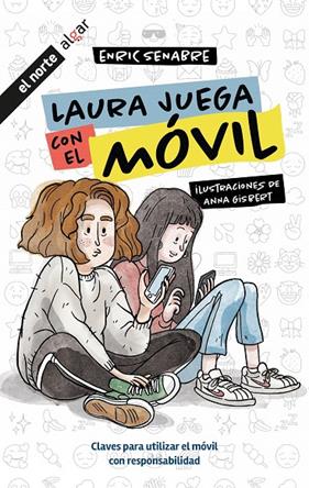 LAURA JUEGA CON EL MÓVIL | 9788491427278 | SENABRE, ENRIC