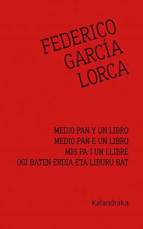 MEDIO PAN Y UN LIBRO (QUATRILINNGUE) | 9788413430003 | GARCIA LORCA, FEDERICO