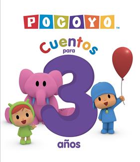 POCOYÓ : CUENTOS PARA 3 AÑOS  | 9788448867638