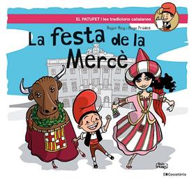FESTA DE LA MERCÈ, LA | 9788413565071 | ROIG CÉSAR, ROGER ; PRADES MARTÍNEZ, HUGO