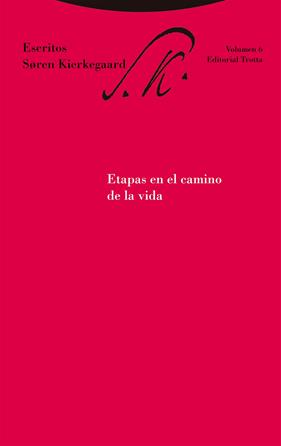 ETAPAS EN EL CAMINO DE LA VIDA | 9788413641928 | KIERKEGAARD, SOREN
