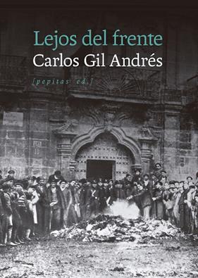 LEJOS DEL FRENTE | 9788410476677 | GIL ANDRÉS, CARLOS