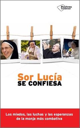 SOR LUCIA SE CONFIESA | 9788416256785 | CARAM, LUCIA
