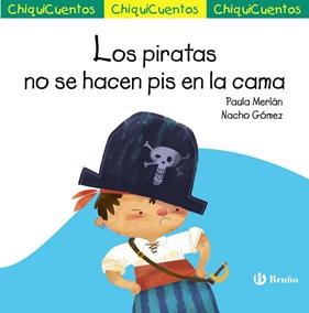 PIRATAS NO SE HACEN PIS EN LA CAMA, LOS | 9788469666494 | MERLÁN, PAULA ; GÓMEZ, NACHO