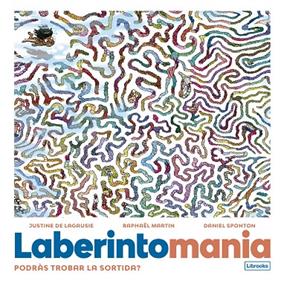 LABERINTOMANIA | 9788412725346 | DE LAGAUSIE, JUSTINE/MARTIN, RAPHAËL