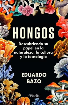 HONGOS | 9791387556228 | BAZO CORONILLA, EDUARDO
