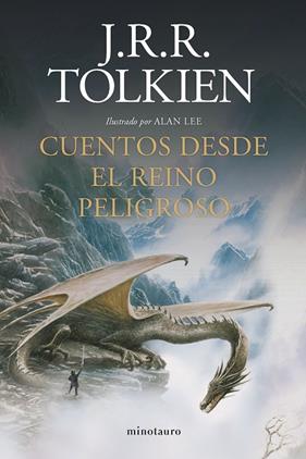 CUENTOS DESDE EL REINO PELIGROSO  | 9788445009963 | TOLKIEN, J. R. R.
