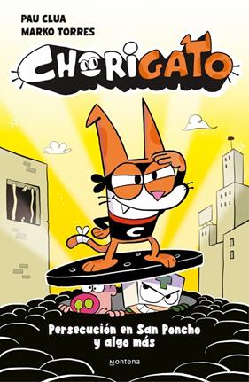 CHORIGATO 2 : PERSECUCIÓN EN SAN PONCHO Y ALGO MÁS | 9791387724962 | CLUA, PAU