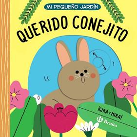 MI PEQUEÑO JARDÍN :  QUERIDO CONEJITO | 9788469666241 | BRLLON, TERESA