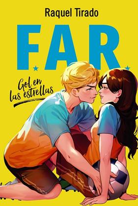 FAR : GOL EN LAS ESTRELLAS | 9788419831651 | TIRADO, RAQUEL