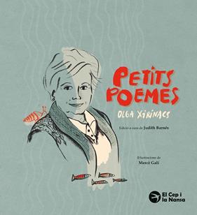 OLGA XIRINACS : PETITS POEMES | 9791387876333 | XIRINACS, OLGA ; GALÍ, MERCÈ