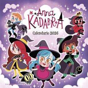 CALENDARIO ANNA KADABRA 2026 | 9788448044855 | MAÑAS, PEDRO ; SIERRA LISTÓN, DAVID
