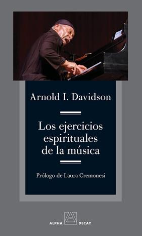 EJERCICIOS ESPIRITUALES DE LA MUSICA, LOS | 9788412891348 | DAVIDSON, ARNOLD I.