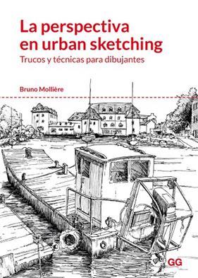 PERSPECTIVA EN URBAN SKETCHING, LA | 9788425230004 | MOLLIERE, BRUNO