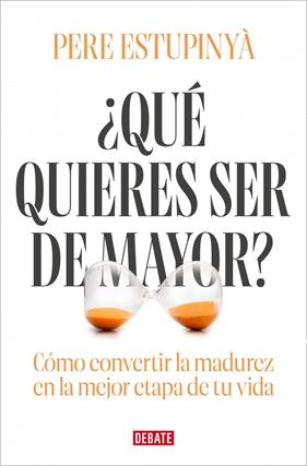 ¿QUÉ QUIERES SER DE MAYOR? | 9791387904104 | ESTUPINYÀ, PERE