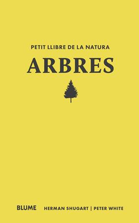 PETIT LLIBRE DE LA NATURA : ARBRES | 9788410268685 | SHUGART, HERMAN ; WHITE, PETER