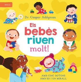 BEBÈS RIUEN MOLT, ELS | 9788447953301 | ADDYMAN, DR. CASPAR ; SIMEONE, ANIA