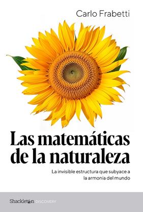MATEMÁTICAS DE LA NATURALEZA, LAS | 9788413613567 | FRABETTI, CARLO