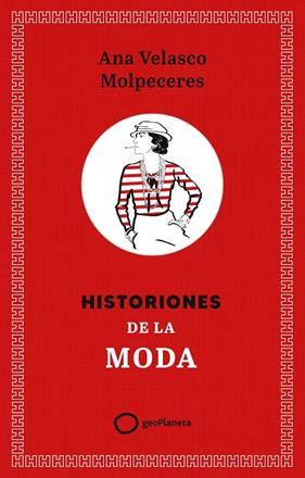 HISTORIONES DE LA MODA | 9788408308355 | VELASCO, ANA
