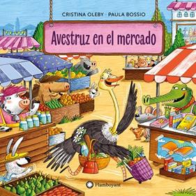 AVESTRUZ EN EL MERCADO | 9788410090552 | OLEBY, CRISTINA ; BOSSIO, PAULA
