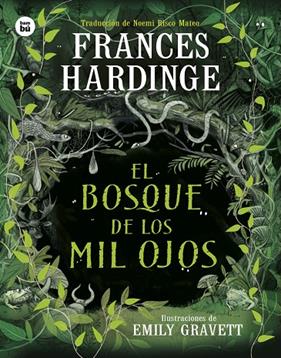 BOSQUE DE LOS MIL OJOS, EL | 9788410860018 | HARDINGE, FRANCES