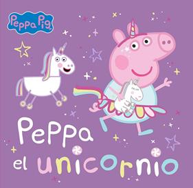 PEPPA, EL UNICORNIO | 9788448867768