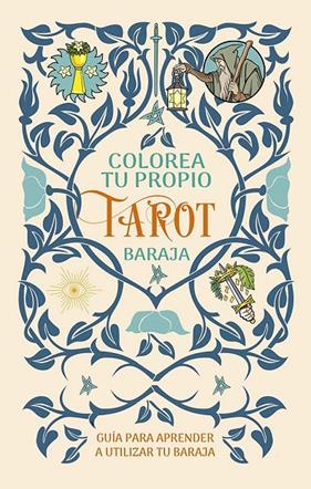 COLOREA TU PROPIO TAROT + CARTAS | 9788411723251